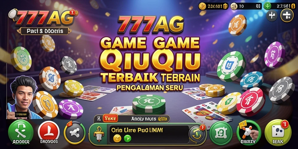 Gameplay seru QiuQiu di 777AG dengan pemain aktif.